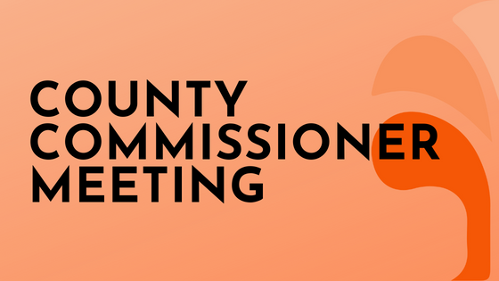 County Commissioner Meeting