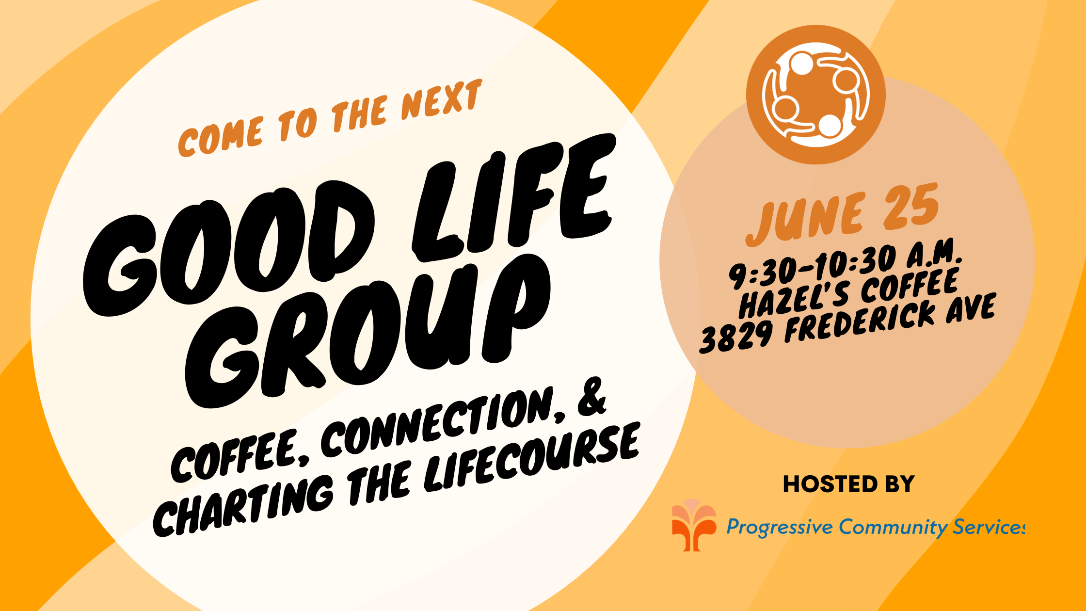 Good life Group June 25 2025