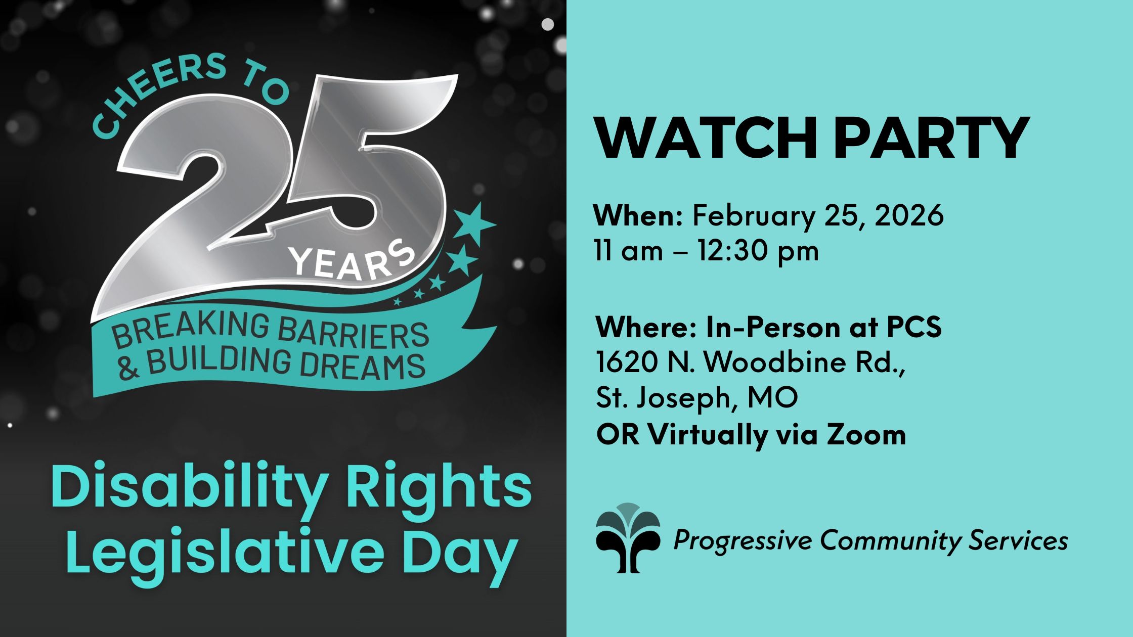 Banner with DRLD logo + right side has a teal background with the text: When: February 25, 2026 11 am – 12:30 pm Where: In-Person at PCS 1620 N. Woodbine Rd., St. Joseph, MO OR Virtually via Zoom Watch Party